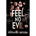 Feel No Evil
