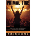 Primal Fire: Inspired by Dante's epic, Divine Comedy