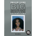 Big Shots!! Volume Two: More Shots from the Worlds of Music, Fashion and Beyond