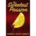 The Sweetest Passion