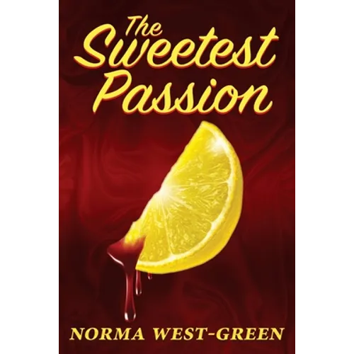 The Sweetest Passion