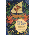Hajj to the Heart: Sufi Journeys Across the Indian Ocean