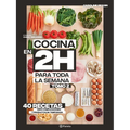 Cocina En 2 Horas Para Toda La Semana. Tomo 2