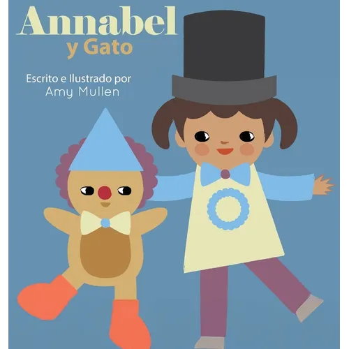 Annabel y Gato: (Annabel and Cat)