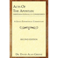 Acts Of The Apostles: Dispensationally Considered