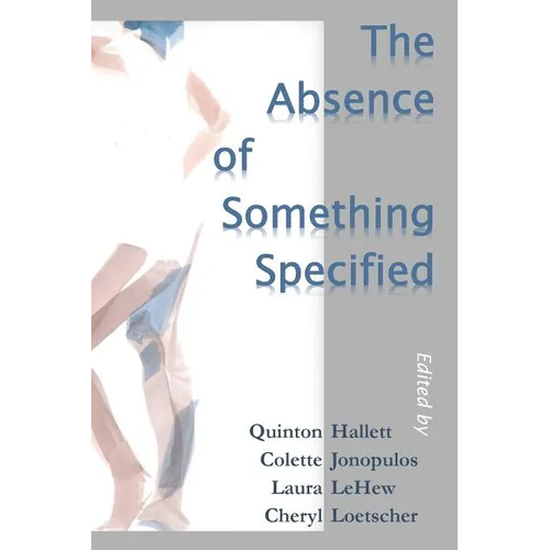The Absence of Something Specified