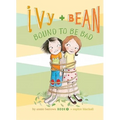 Ivy and Bean Bound to Be Bad: #5
