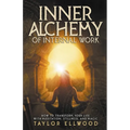 Inner Alchemy of Internal Work