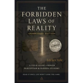 The Forbidden Laws of Reality