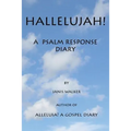 Hallelujah! A Psalm Response Diary