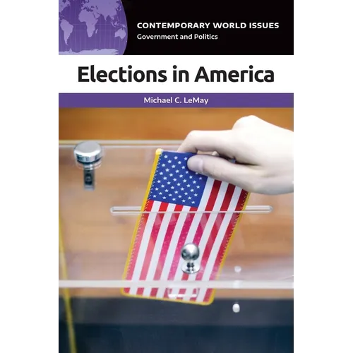 Elections in America: A Reference Handbook