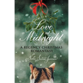 Love at Midnight: A Regency Christmas Romantasy