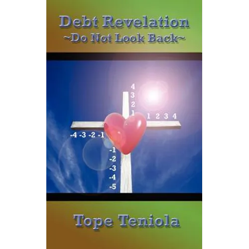 Debt Revelation- Do Not Look Back