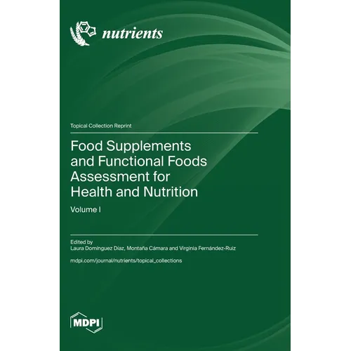 Food Supplements and Functional Foods Assessment for Health and Nutrition - Hardcover