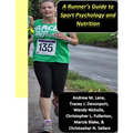 A runner's guide to sport psychology and nutrition