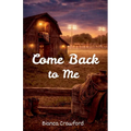Come Back to Me