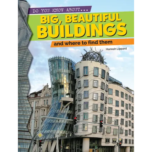 Big, Beautiful Buildings and Where to Find Them