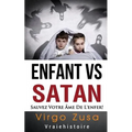 Enfant VS Satan: sauvez votre ame de l'enfer!