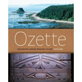 Ozette: Excavating a Makah Whaling Village