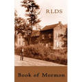 1926 Book of Mormon - Reorganized Church of Jesus Christ of Latter-Day Saints