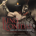 King Leonidas and His Spartan Army History of Sparta Grade 5 Children's Ancient History