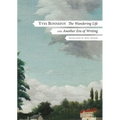 The Wandering Life: Followed by Another Era of Writing