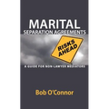 Marital Separation Agreements: A Guide for Non-Lawyer Mediators