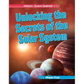 Unlocking the Secrets of the Solar System