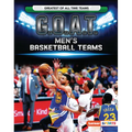 G.O.A.T. Men's Basketball Teams