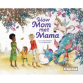 How Mom Met Mama