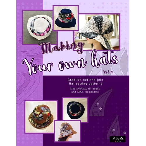 Making your own hats vol.4: Creative cut-and-join women bucket hat sewing patterns size S/M/L/XL for adults and kids
