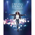 I Wanna Dance with Somebody: The Official Whitney Houston Film Companion