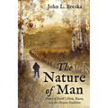 The Nature of Man: Poetry of Earth's Flora, Fauna, and the Human Condition