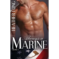 Always a Marine: Volume Three