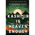 Kashmir Is Heaven Enough