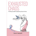 Exhausted Chaos