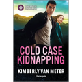 Cold Case Kidnapping: An Action Packed Romantic Suspense Book