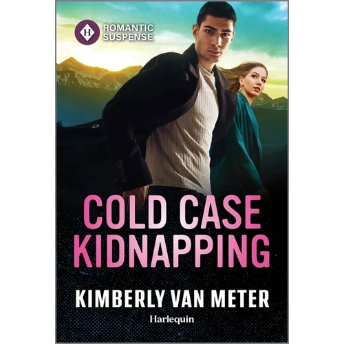Cold Case Kidnapping: An Action Packed Romantic Suspense Book