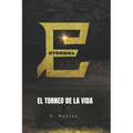 Eternal: El torneo de la vida (Español)