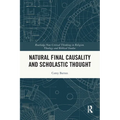 Natural Final Causality and Scholastic Thought
