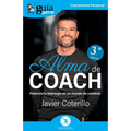 GuíaBurros: Alma de coach: Potencia tu liderazgo en un mundo de cambios