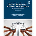 Race, Ethnicity, Crime, and Justice: An International Dilemma