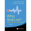 Who Shall Live? (3rd Ed)