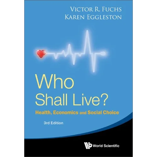 Who Shall Live? (3rd Ed)