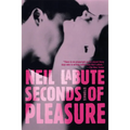 Seconds of Pleasure: Stories