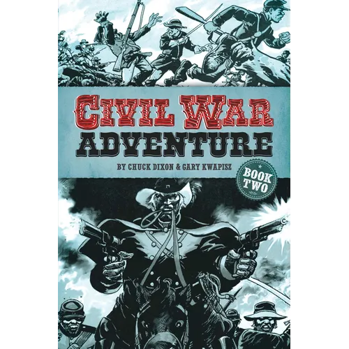 Civil War Adventure, Book Two