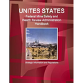 US Federal Mine Safety and Health Review Administration Handbook: Strategic Information and Regulations