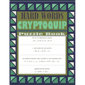 Hard Words Cryptoquip Puzzle Book: Cryptograms Puzzle Book With Hints and Solutions - Seniors Puzzle Book