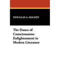 The Dance of Consciousness: Enlightenment in Modern Literature