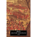 TREATISE OF MILITARY DISCIPLINE 1762In Which is Laid Down and Explained The Duty of the Officer and Soldier